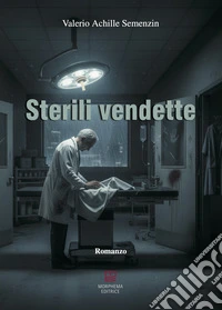 Sterili vendette libro