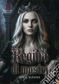 Regina di mostri libro