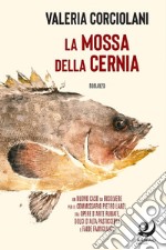 La mossa della cernia libro