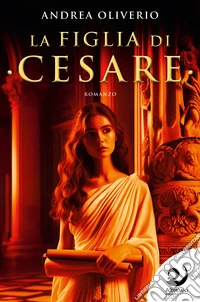 La figlia di Cesare libro