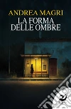 La forma delle ombre