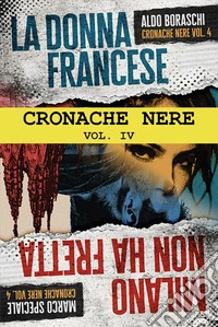 Cronache nere. Vol. 4 libro