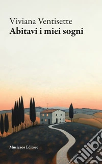 Abitavi i miei sogni libro