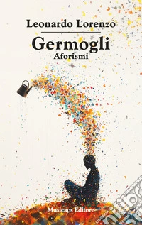 Germogli. Aforismi libro