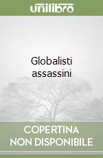 Globalisti assassini