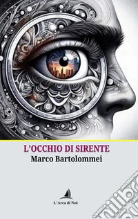 L'occhio di Sirente libro