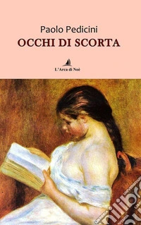 Occhi di scorta libro
