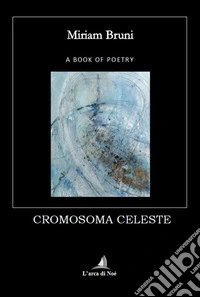 Cromosoma celeste libro