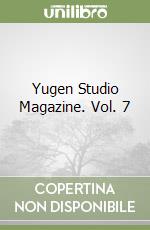 Yugen Studio Magazine. Vol. 7 libro