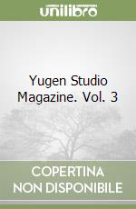 Yugen Studio Magazine. Vol. 3