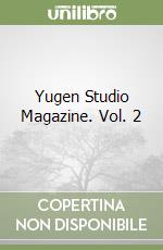 Yugen Studio Magazine. Vol. 2