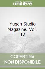 Yugen Studio Magazine. Vol. 12 libro