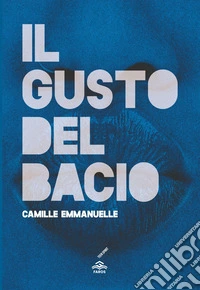 Il gusto del bacio