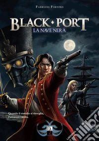 Black port. La nave nera libro
