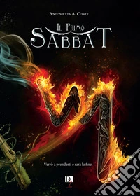 Il primo Sabbat-La luce dietro lo specchio-Convergenza astrale libro