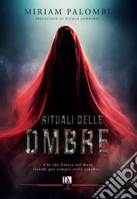I rituali delle ombre libro
