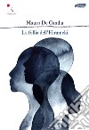 La follia dell'hirameki libro di De Candia Mauro