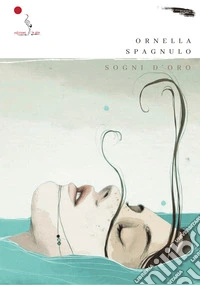 Sogni d'oro libro