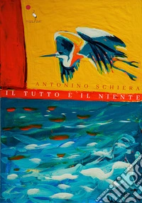 Il tutto e il niente libro