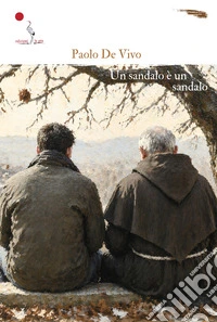 Un sandalo è un sandalo. Nuova ediz.