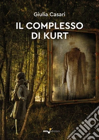 Il complesso di Kurt