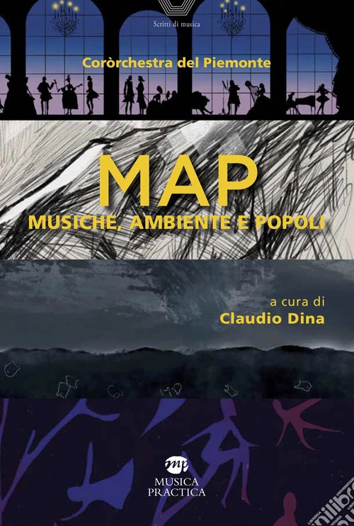 Coròrchestra del Piemonte. MAP. Musiche, ambiente e popoli. Con QrCode