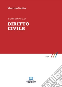 Coordinate. Diritto civile 2024