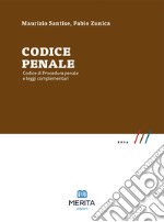 Codice penale. Codice di procedura penale e leggi complementari libro