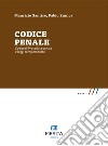 Codice penale. Codice di procedura penale e leggi complementari libro di Santise Maurizio Zunica Fabio