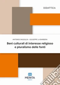 Beni culturali di interesse religioso e pluralismo delle fonti libro