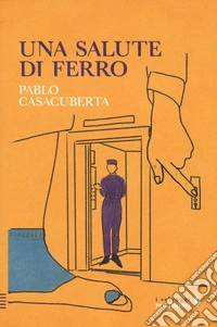 Una salute di ferro