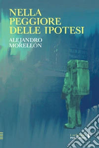 Nella peggiore delle ipotesi libro