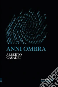 Anni ombra libro