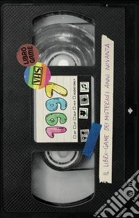 1997. Il libro-game dei misteriosi anni Novanta libro