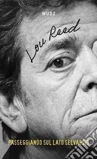 Passeggiando sul lato selvaggio libro