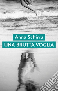 Una brutta voglia libro