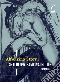 Diario di una bambina inutile libro