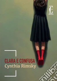Clara è confusa libro