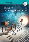 Viaggio di andata e ricordo libro