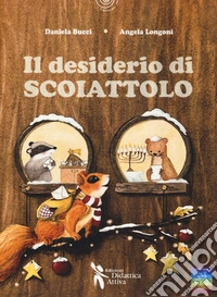 Il desiderio di scoiattolo libro