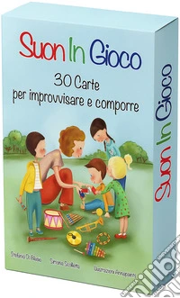 Suoningioco. 30 carte per improvvisare e comporre. Ediz. illustrata. Con 30 maxi carte libro