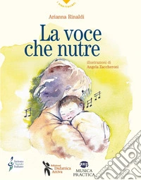 La voce che nutre