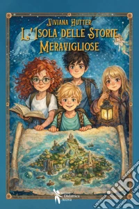 L'isola delle storie meravigliose. Ediz. a colori libro