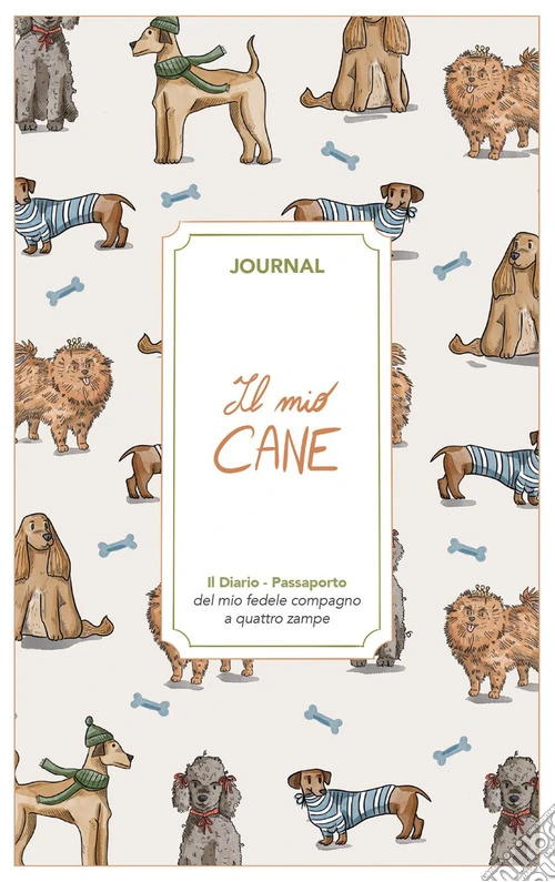 Il mio cane. Journal
