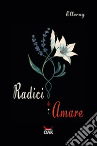 Radici amare. Ediz. speciale libro