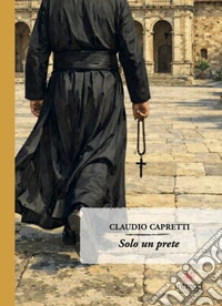 Solo un prete libro