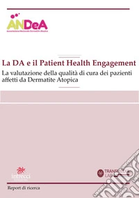 DA e il patient health engagement. Il punto di vista dei clinici