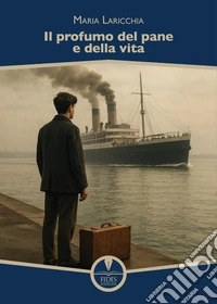 Il profumo del pane e della vita libro