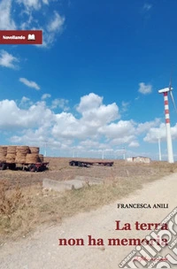 La terra non ha memoria libro