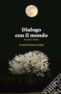 Dialogo con il mondo libro